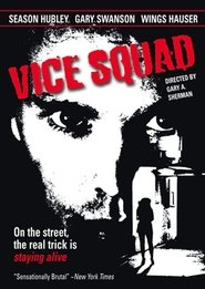 Vice Squad ネタバレ