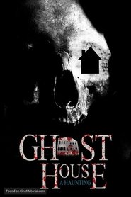 Poster Ghost House: A Haunting 2018
