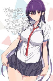Please Put Them On, Takamine-san (2025)