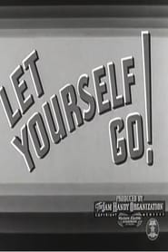 Let Yourself Go!