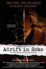 Adrift in Soho