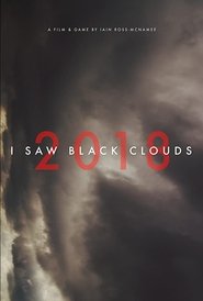 I Saw Black Clouds 2021