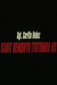 Kahit demonyo itutumba ko) Kahit demonyo itutumba ko (2000)