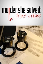 Poster Murder She Solved: True Crime - Season 3 Episode 2 : Never a Doubt 2013