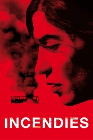 INCENDIES