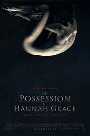 The Possession of Hannah Grace