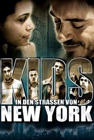 Kids – In den Straßen von New York (2006)