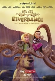 مترجم أونلاين و تحميل Riverdance: The Animated Adventure 2021 مشاهدة فيلم