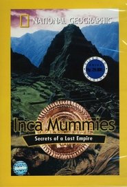 Poster National Geographic Inca Mummies: Secrets of Lost Empire 2003