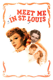 Meet Me in St. Louis – Ne vedem in St. Louis (1944)