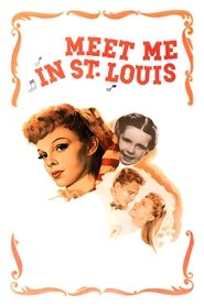 Meet Me in St. Louis film gratis Online