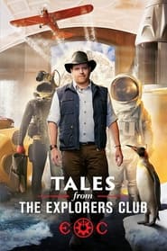 Tales From The Explorers Club Season 1