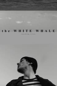 The White Whale (Working Title) (2019)