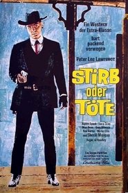 Stirb oder töte film online subsfilm german deutsch 1967