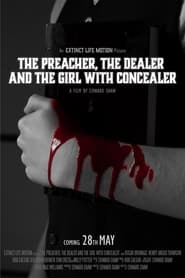 The Preacher, the Dealer and the Girl with Concealer