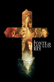Pôster de A Ponte de San Luis Rey