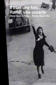 Voir Il était une fois...: Rome, ville ouverte en streaming - film streaming Voir Il était une fois...: Rome, ville ouverte en streaming - film streaming