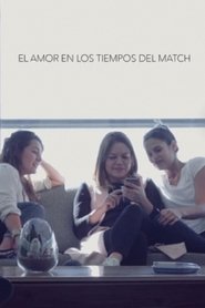 Poster El amor en los tiempos del Match 2017