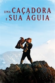 The Eagle Huntress (2016)