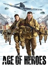 Voir Age of Heroes en streaming vf gratuit sur streamizseries.net site special Films streaming