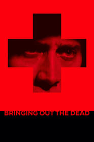 Bringing Out the Dead 1999 (English)