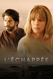 Poster L'Échappée - Season l Episode échappée 2023