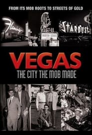 Vegas: The City the Mob Made poster