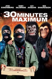 Regarder 30 minutes maximum en streaming – FILMVF