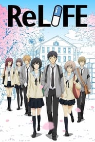 Poster ReLIFE - Season 1 Episode 11 : A Trip to the Past 2016