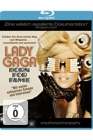 Lady Gaga: Born for Fame