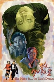 Poster The Moon Is... the Sun's Dream 1992
