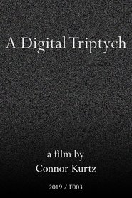Poster A Digital Triptych 2019