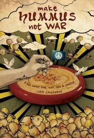 Make Hummus Not War (2012)