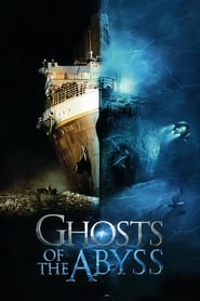 Poster Ghosts of the Abyss 2003