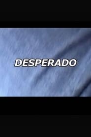 Desperado streaming