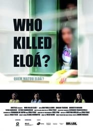 Who Killed Eloa? постер