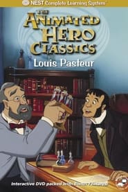 Animated Hero Classics: Louis Pasteur