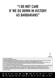 I Do Not Care If We Go Down in History as Barbarians ネタバレ