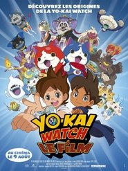 Yo-kai Watch : Le Film streaming