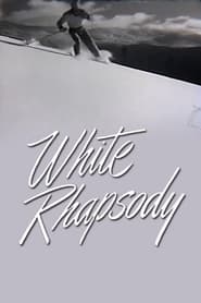 White Rhapsody постер