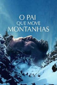 O Pai que Move Montanhas