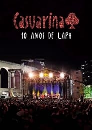 Poster Casuarina - 10 Anos de Lapa