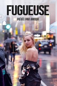 Fugueuse (2018 – …)