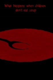 What Happens When Children Don't Eat Soup