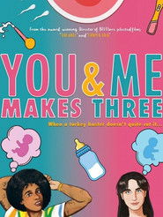 You and Me Makes Three