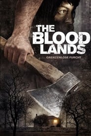 The Blood Lands – Grenzenlose Furcht (2014)