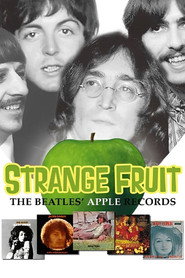 Strange Fruit - The Beatles' Apple Records