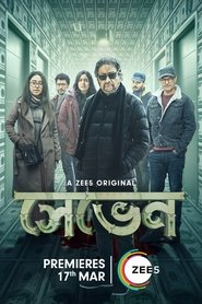 Seven 2023 Bengali Season 1 All Episodes ZEE5 WEB-DL 2160p 4K 1080p 720p 480p