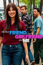 My Best Friend, His Girlfriend and Me