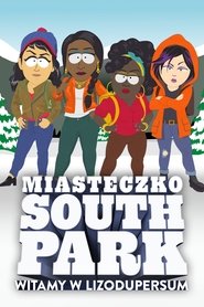 Miasteczko South Park: Witamy w Lizodupersum (2023)